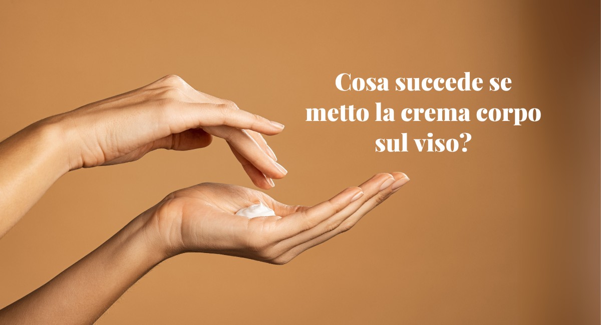 crema corpo sul viso